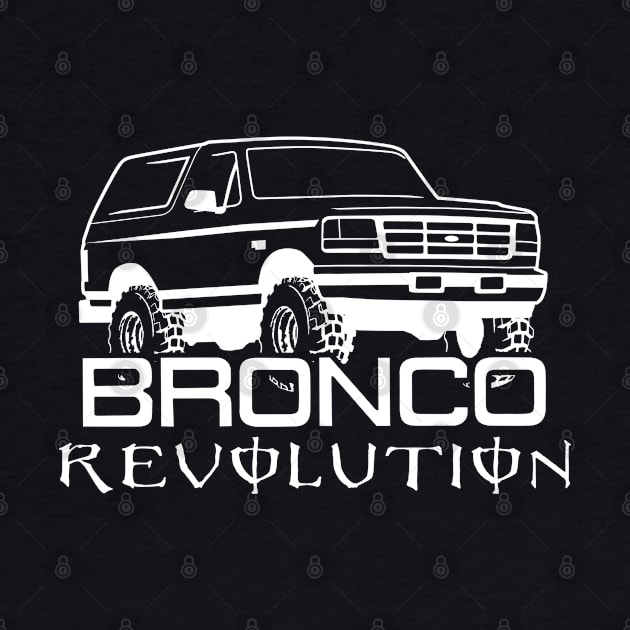 1992-1996 Bronco Revolution - White Print by The OBS Apparel